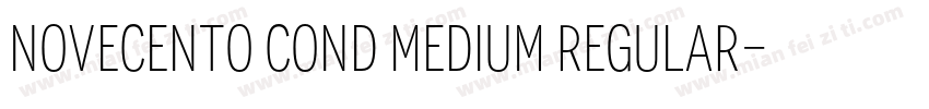 Novecento Cond Medium Regular字体转换